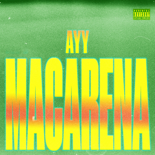 Ayy Macarena by Tyga - imusic.am