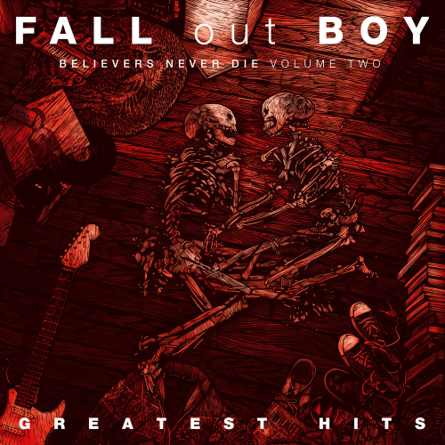 Believers Never Die by Fall Out Boy - imusic.am