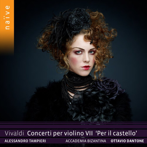 Vivaldi: Concerti Per Violino, Vol. 7. Per Il Castello by Accademia Bizantina, Ottavio Dantone, Antonio Vivaldi - imusic.am