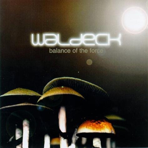 Balance Of The Force by Waldeck - imusic.am
