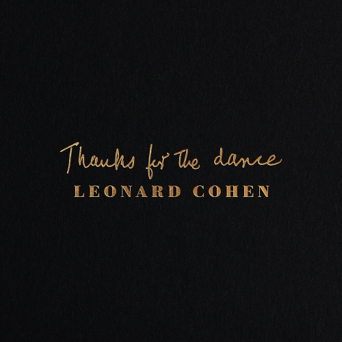 Thanks For The Dance by Leonard Cohen - imusic.am