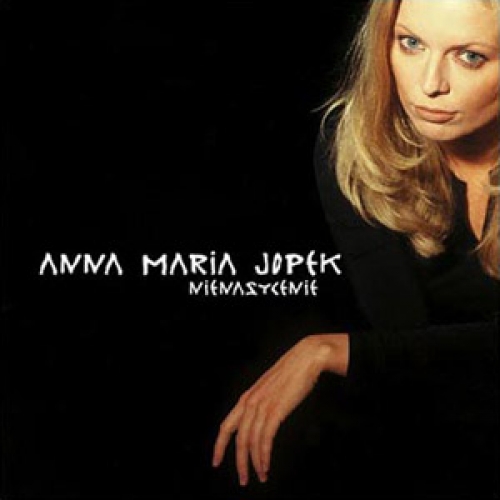 Nienasycenie by Anna Maria Jopek - imusic.am