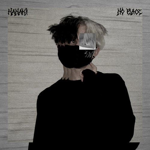 NO PLACE by HANAKI - imusic.am
