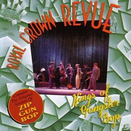 Kings Of Gangster Bop by Royal Crown Revue - imusic.am