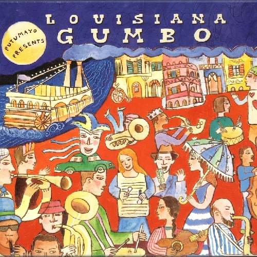 Putumayo Presents Louisiana Gumbo by Various Artists - imusic.am