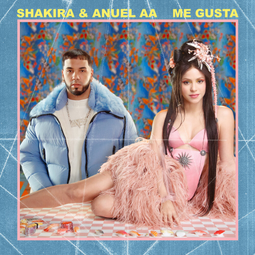Me Gusta by Shakira, Anuel AA - imusic.am