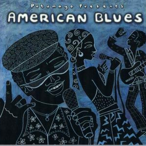 Putumayo Presents...american Blues by Various Artists - imusic.am
