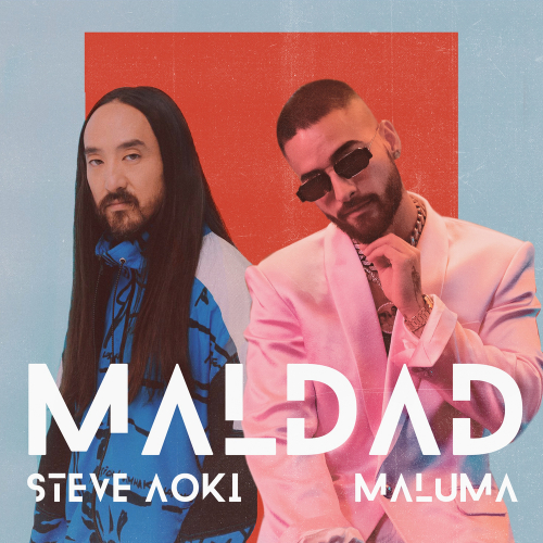 Maldad by Steve Aoki, Maluma - imusic.am