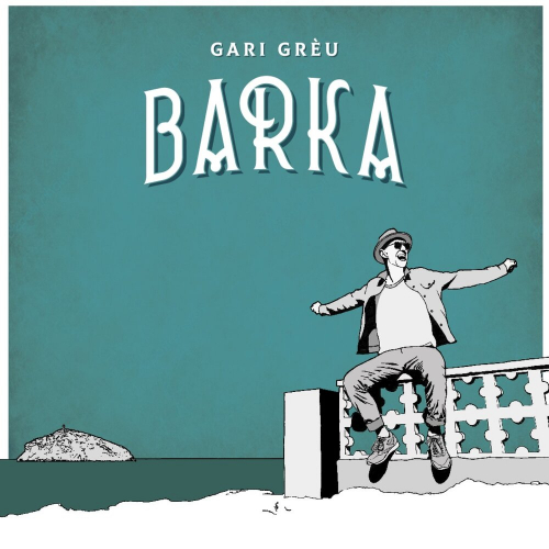 Barka by Gari Gréu - imusic.am