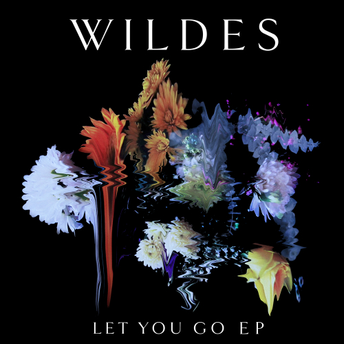 Let You Go by Wildes - imusic.am