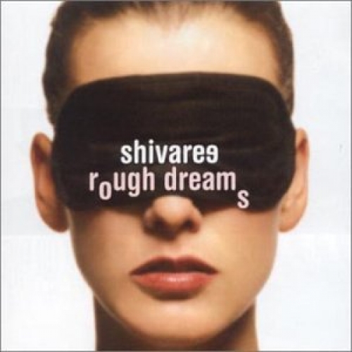 Rough Dreams by Shivaree - imusic.am