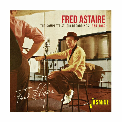 The Complete Studio Recordings (1955-1962) by Fred Astaire - imusic.am