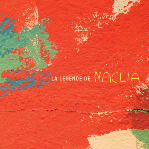 La Légende De Naclia by Naclia - imusic.am