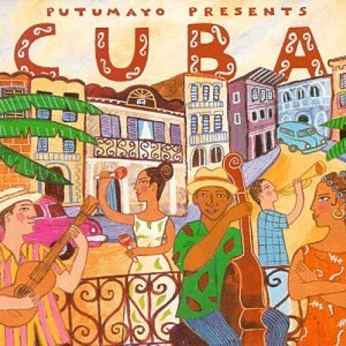 Putumayo Presents: Cuba by Various Artists - imusic.am