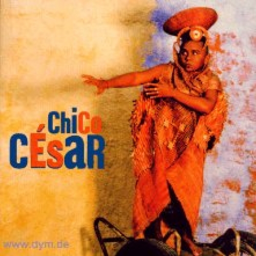 Putumayo - Chico Cesar by Various Artists - imusic.am