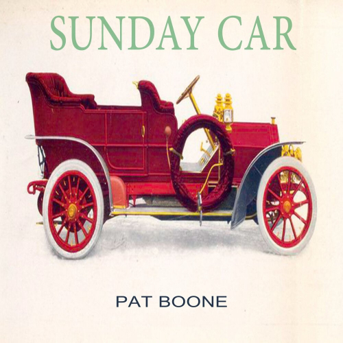 Sunday Car by Pat Boone - imusic.am
