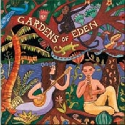 Putumayo Presents: Gardens Of Eden by Various Artists - imusic.am