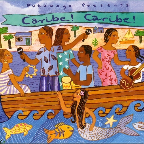 Putumayo Presents Caribe! Caribe! by Various Artists - imusic.am