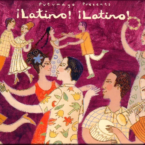 Latino! Latino! (putamayo Presents) by Various Artists - imusic.am