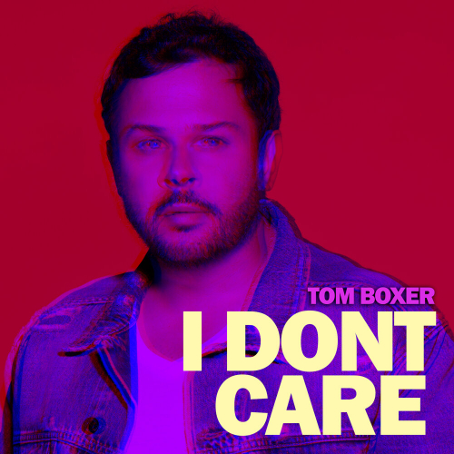I Don't Care by Tom Boxer - imusic.am