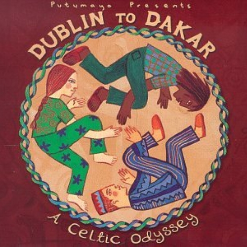 Dublin To Dakar: A Celtic Odyssey by Various Artists - imusic.am