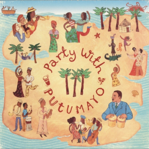 Party With Putumayo by Various Artists - imusic.am