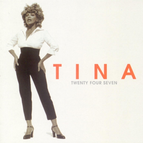 Twenty Four Seven by Tina Turner - imusic.am