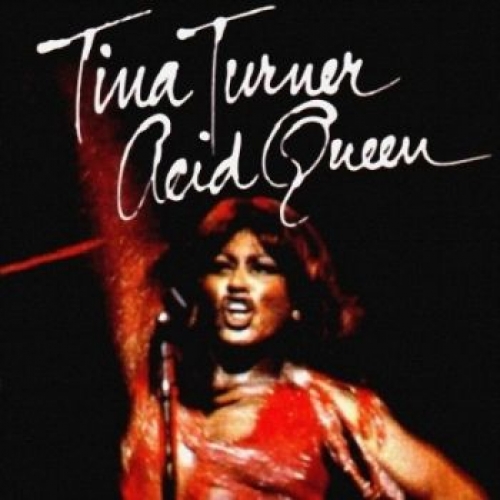 Acid Queen by Tina Turner - imusic.am