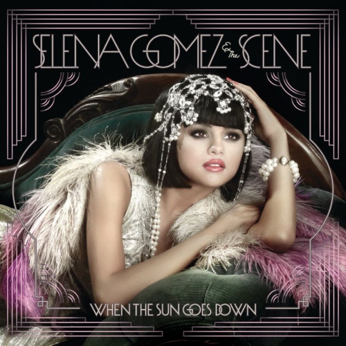 When The Sun Goes Down by Selena Gomez - imusic.am