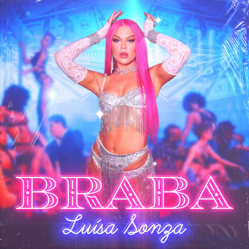 BRABA by Luísa Sonza - imusic.am