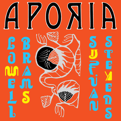 Aporia by Sufjan Stevens, Lowell Brams - imusic.am