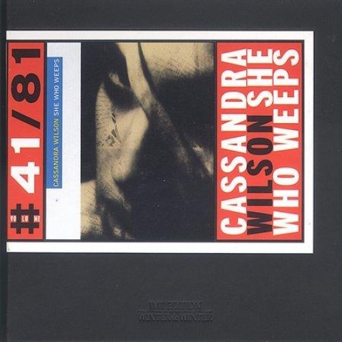 She Who Weeps by Cassandra Wilson - imusic.am