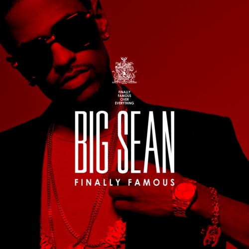 Finally Famous: The Album by Big Sean - imusic.am