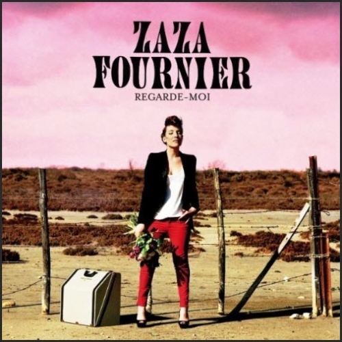 Regarde-moi by Zaza Fournier - imusic.am