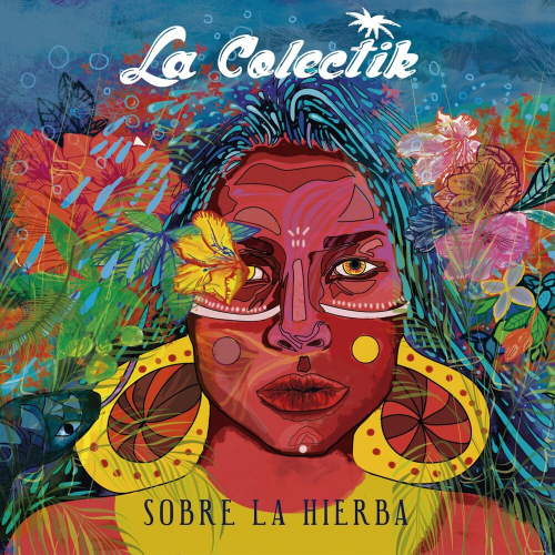 Sobre La Hierba by La Colectik - imusic.am