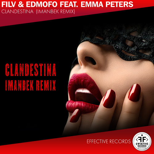 Clandestina by Filv, Edmofo, Emma Peters - imusic.am
