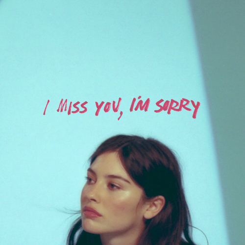 I Miss You, I’m Sorry by Gracie Abrams - imusic.am