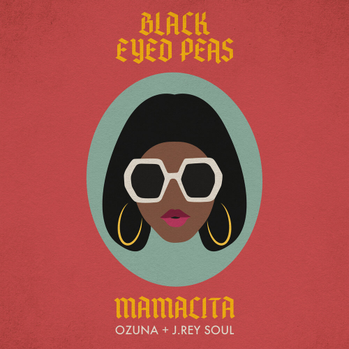 MAMACITA by Black Eyed Peas - imusic.am