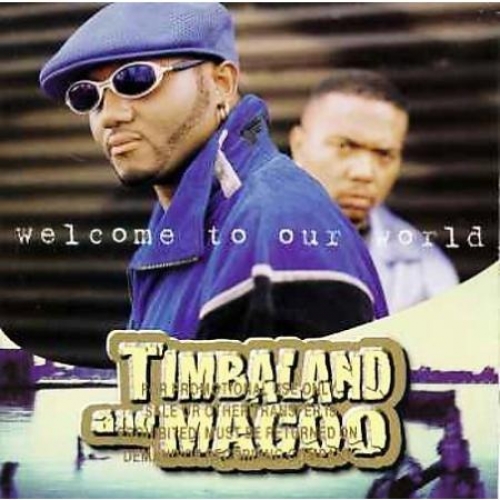 Welcome To Our World by Timbaland, Magoo - imusic.am