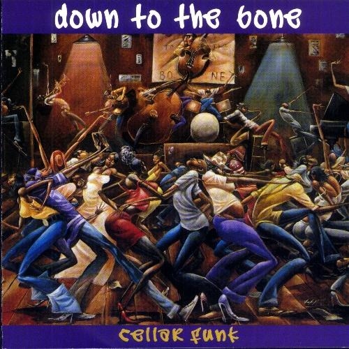 Cellar Funk by Down To The Bone - imusic.am