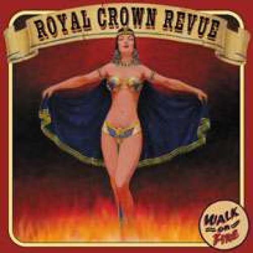 Walk On Fire by Royal Crown Revue - imusic.am