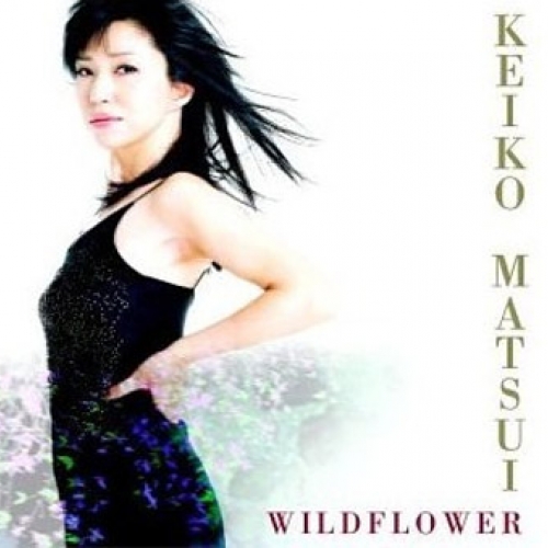 Wildflower by Keiko Matsui - imusic.am