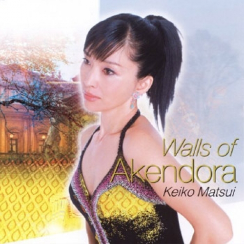 Walls Of Akendora by Keiko Matsui - imusic.am