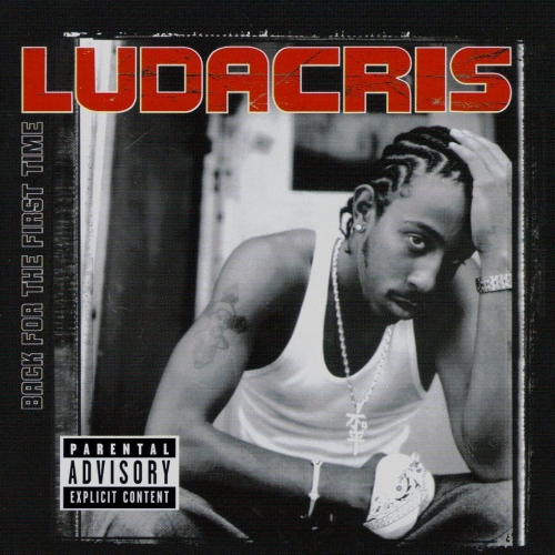 Back For The First Time by Ludacris - imusic.am
