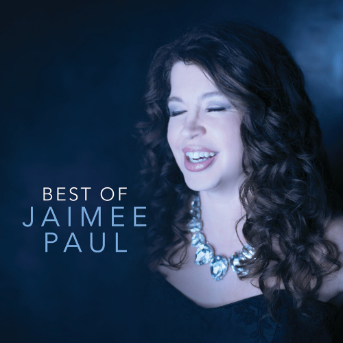 Best Of Jaimee Paul by Jaimee Paul - imusic.am