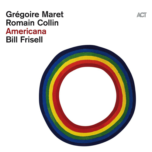 Americana by Bill Frisell, Gregoire Maret, Romain Collin - imusic.am