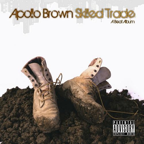 Skilled Trade by Apollo Brown - imusic.am