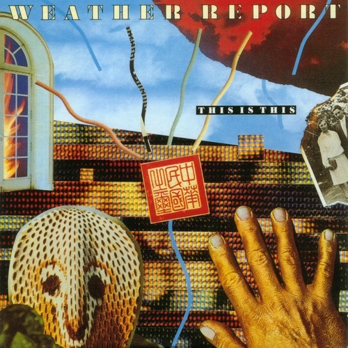 This Is This by Weather Report - imusic.am