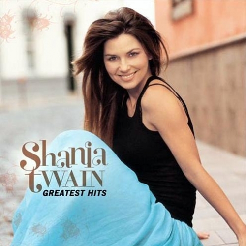 Greatest Hits by Shania Twain - imusic.am