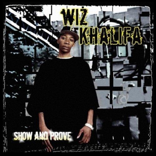 Show And Prove by Wiz Khalifa - imusic.am